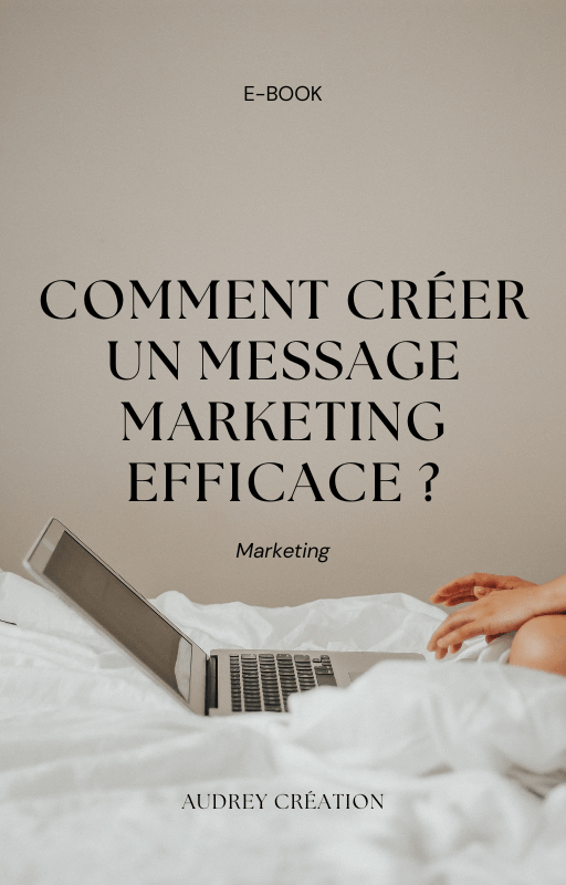 ebook comment créer un message marketing efficace